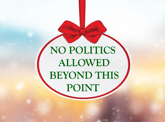 No Politics Allowed Beyond This Point sign to use at Thanksgiving Dinner